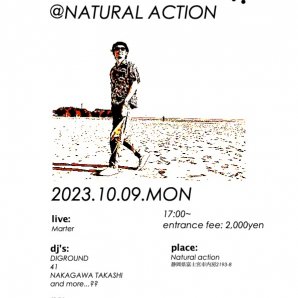 10/9 mon. Marter LIVE ! @Natural Action [BLOG]